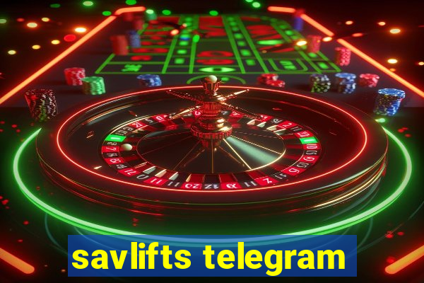 savlifts telegram